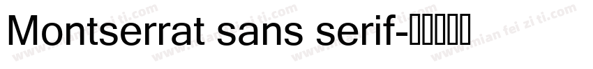 Montserrat sans serif字体转换